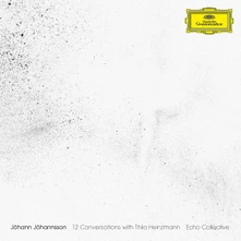 Echo Collective, Vinyl JOHANNSSON: 12 CONVERSATIONS WITH THILO HEINZMANN