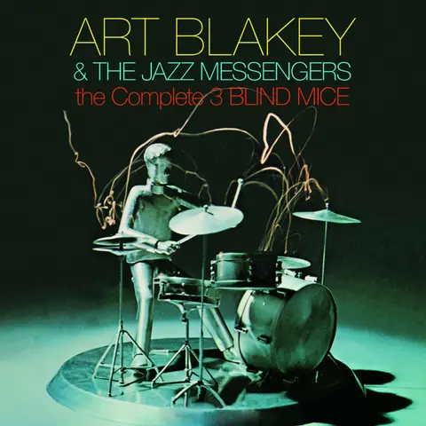 Art Blakey & The Jazz Messengers – CD The Complete 3 Blind Mice