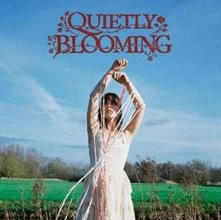 CD QUIETLY BLOOMING
