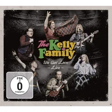 The Kelly Family, CD WE GOT LOVE - LIVE