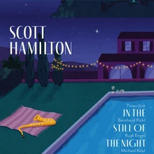 Scott Hamilton, CD IN THE STILL OF THE NIGHT