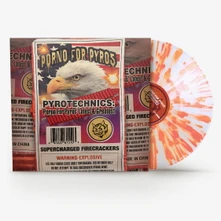 Porno for Pyros, Vinyl PYROTECHNICS: PORNO FOR PYROS' LATEST AND GREATEST (LIMITED COLOUR VINYL)