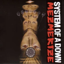 System of a Down, CD MEZMERIZE