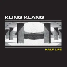 Kling Klang, Vinyl HALF LIFE
