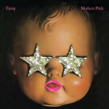 Fanny, Vinyl MOTHERS PRIDE