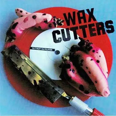 DJ T-Kut - Wax Cutters