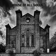 Vinyl HOUSE OF ALL SOULS