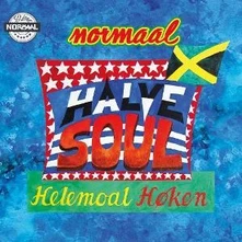 Normaal, Vinyl HALVE SOUL HELEMOAL HOKEN