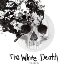 Fleurety, Vinyl White Death