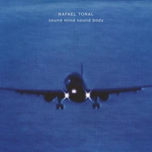 Rafael Toral, CD SOUND MIND SOUND BODY