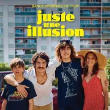 JUSTE UNE ILLUSION thumbnail