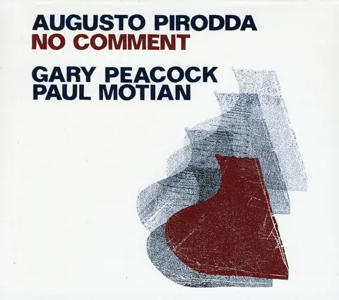 PIRODDA/PEACOCK/MOTIAN - NO COMMENT