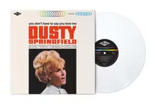 Vinyl YOU DON'T HAVE TO SAY YOU LOVE ME