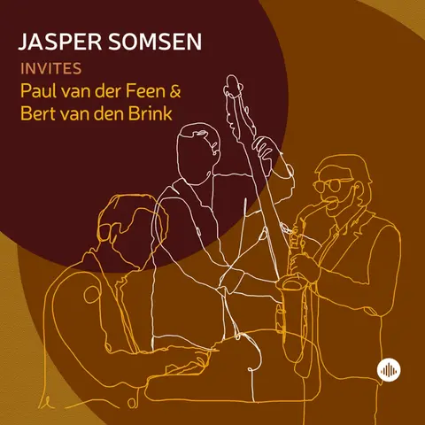 CD JASPER SOMSEN INVITES PAUL VAN DER FEEN AND BERT V