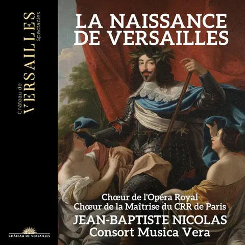 LA NAISSANCE DE VERSAILLES