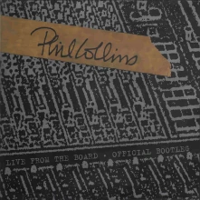 Phil Collins, Vinyl Live From The Board... Official Bootleg (2024 Edition)