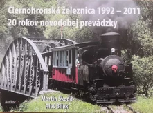Čiernohronská železnica 1992 - 2011, 20 rokov novodobej prevádzky thumbnail