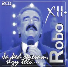 Robo Kazík – Ja Keď Spievam Slzy Tečú... (CD)