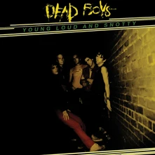 Dead Boys, CD Young, Loud and Snotty