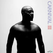 Wyclef Jean, CD Carnival III:The Fall And Rise Of A Refugee