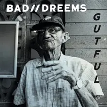 Bad//Dreems – GUTFUL (Vinyl)