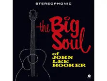 Vinyl THE BIG SOUL OF JOHN LEE HOOKER
