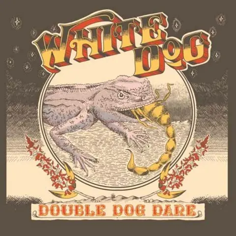 WHITE DOG - DOUBLE DOG DARE
