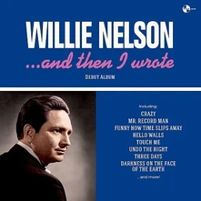 Willie Nelson, Vinyl AND THEN I WROTE