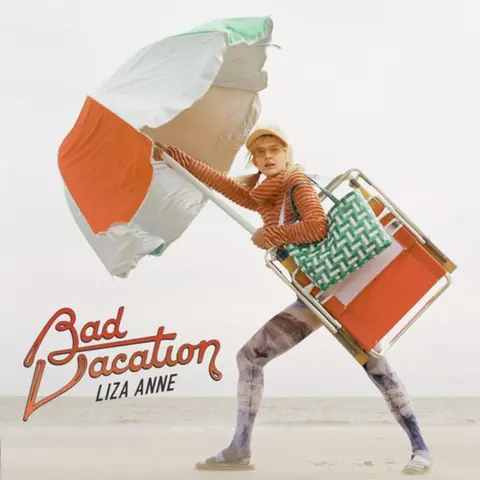Liza Anne – Vinyl BAD VACATION