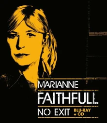 Marianne Faithfull, Blu-ray FAITHFULL, MARIANNE - NO EXIT