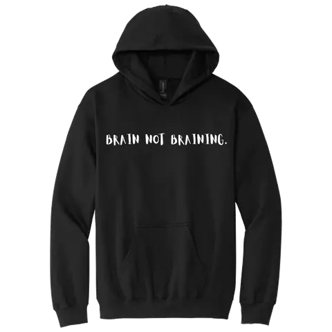 Brain not braining