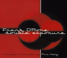 Frank D'Rone – DOUBLE EXPOSURE (CD)
