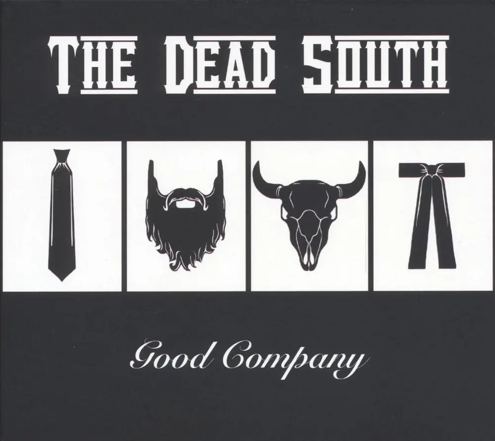 DEAD SOUTH - GOOD COMPANY