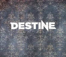 Destine, CD LIGHTSPEED