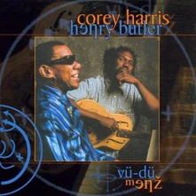 Corey Harris & Henry Butler, CD VU-DU MENZ