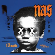 Nas, Vinyl Illmatic Remixes & Rarities
