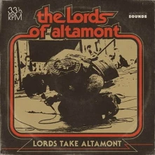 The Lords of Altamont, Vinyl LORDS TAKE ALTAMONT