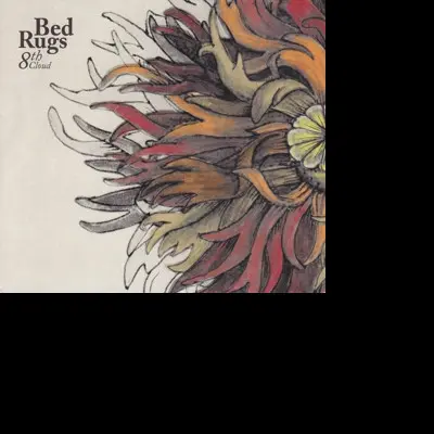 Bed Rugs – CD 8TH CLOUD
