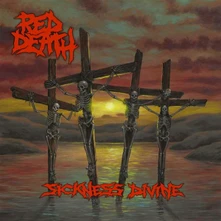 Red Death, CD Sickness Divine