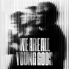CD WE ARE ALL YOUNG GODS (LIVE AT FRI-SON 19.12.2025)