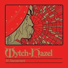 Wytch Hazel, Vinyl IV: SACREMENT