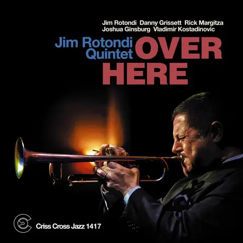 CD ROTONDI, JIM -QUINTET- - OVER HERE