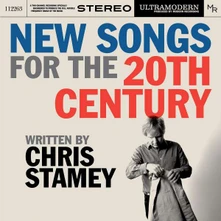Chris Stamey & The ModRec Orchestra, CD NEW SONGS FOR THE 20TH CENTURY