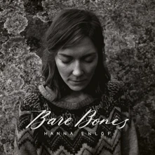 Hanna Enlöf, CD BARE BONES