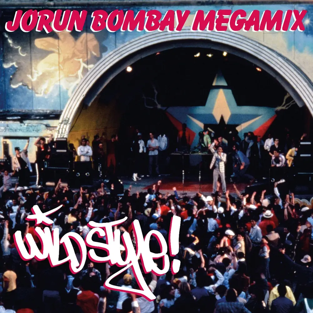 BOMBAY, JORUN - 7-WILD STYLE MEGAMIX PARTS 1 & 2