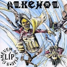 Alkehol, Vinyl S ÚSMĚVEM SE PIJE LÍP