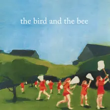 BIRD AND THE BEE thumbnail