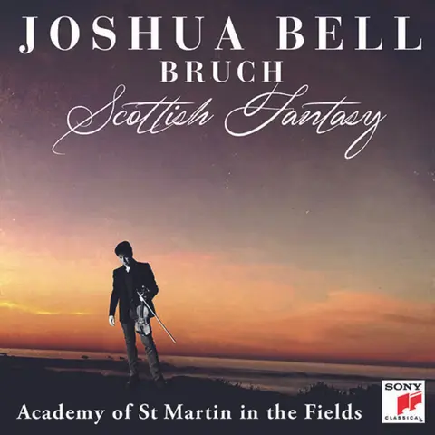 Bruch: Scottish Fantasy, Op. 46 / Violin Concerto No. 1 In G Minor, Op. 26