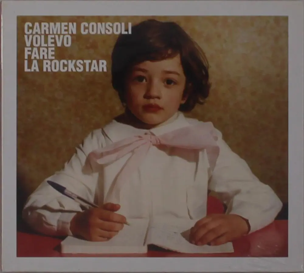 CONSOLI, CARMEN - VOLEVO FARE LA ROCKSTAR