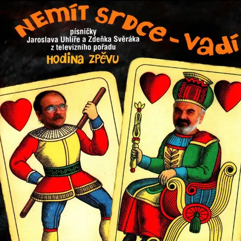 Nemít Srdce - Vadí